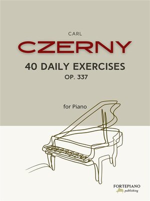 cover image of Czerny--40 Daily Exercises for piano